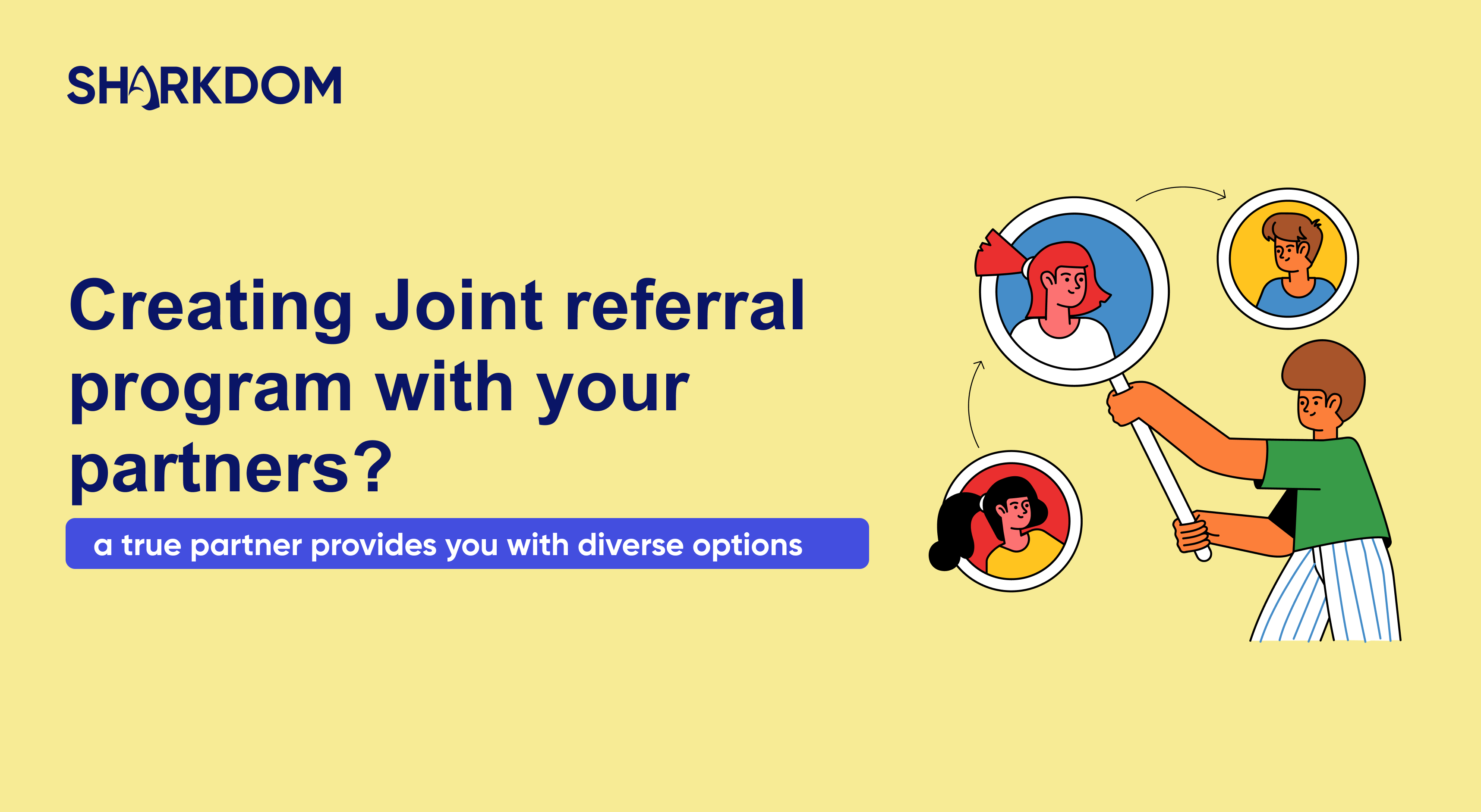 How to win more customers through referral from your partners