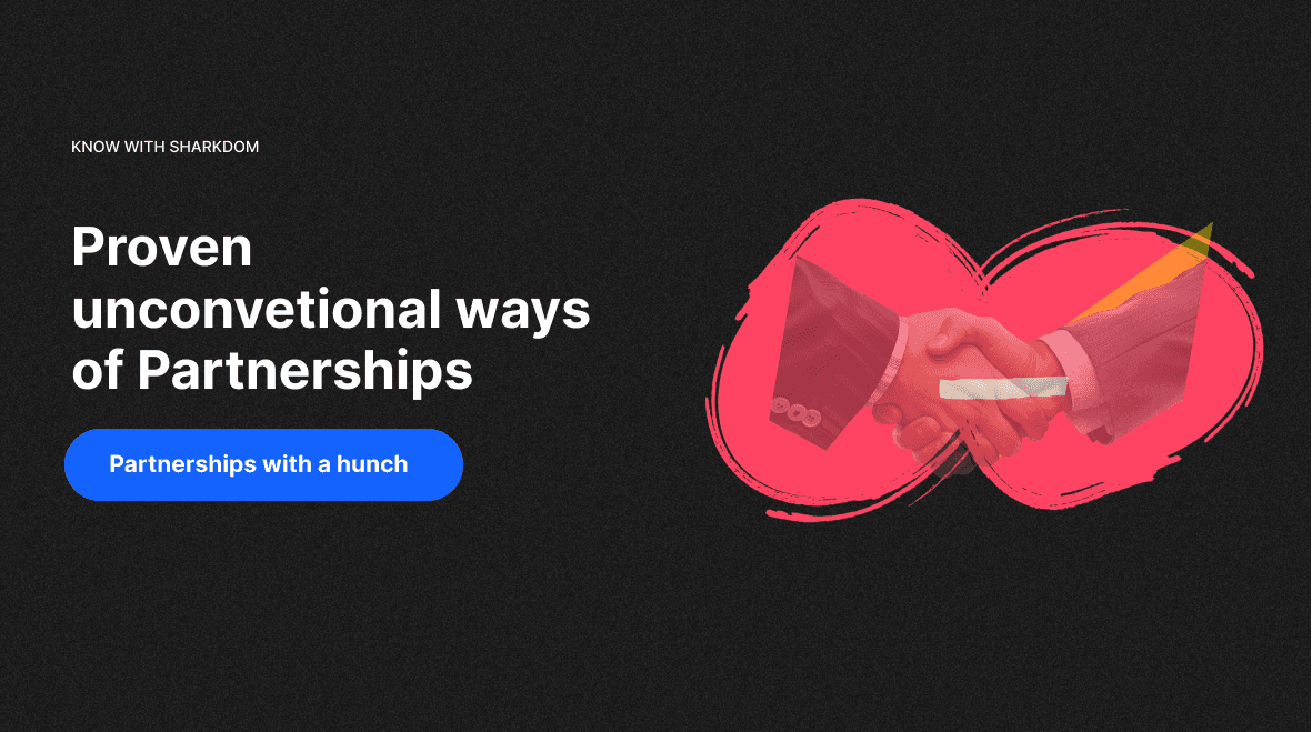 Some Proven Unconventional ways of partnerships